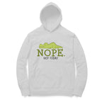 Women's Nope Not Today Sarcastic Quotes Hoodies