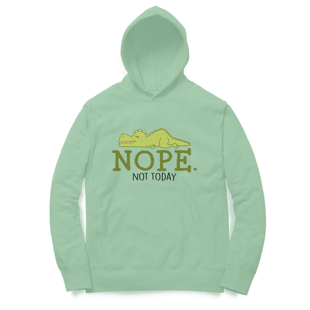 Women's Nope Not Today Sarcastic Quotes Hoodies