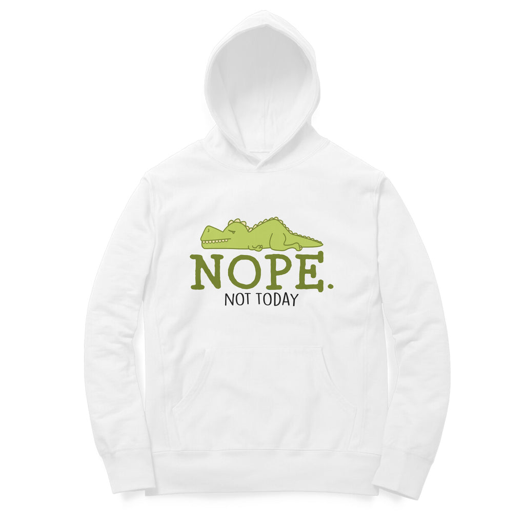 Women's Nope Not Today Sarcastic Quotes Hoodies