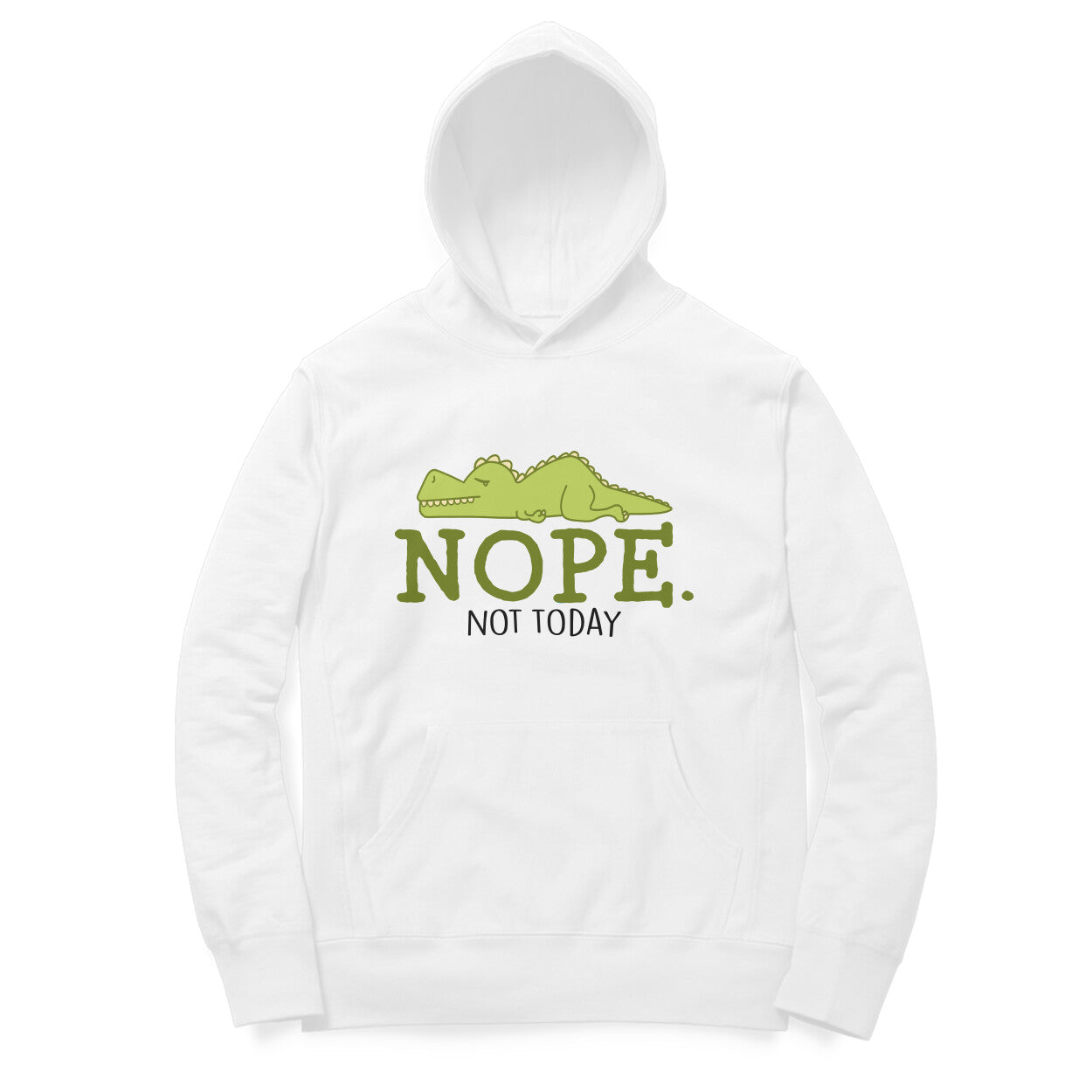 Women's Nope Not Today Sarcastic Quotes Hoodies