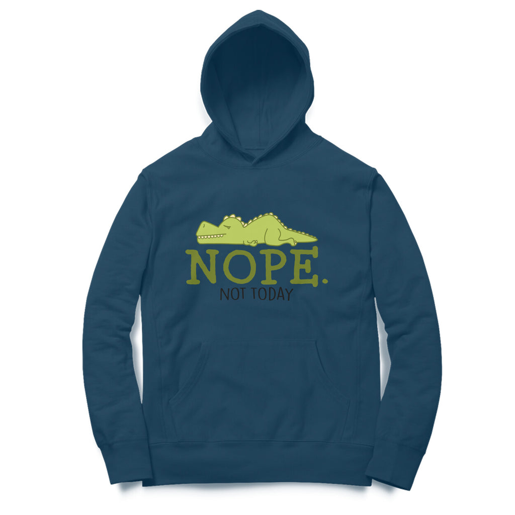 Women's Nope Not Today Sarcastic Quotes Hoodies