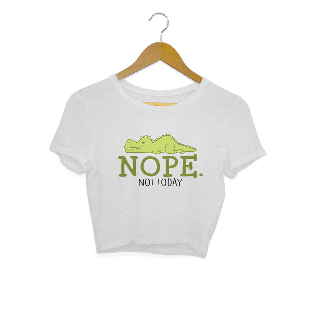 Women's Nope Not Today Sarcastic Quotes Crop Tops