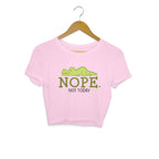 Women's Nope Not Today Sarcastic Quotes Crop Tops