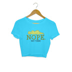 Women's Nope Not Today Sarcastic Quotes Crop Tops
