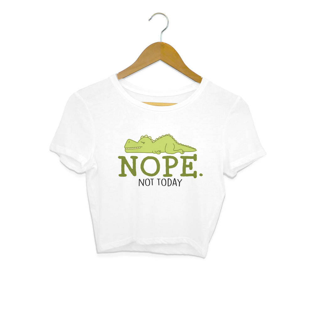 Women's Nope Not Today Sarcastic Quotes Crop Tops