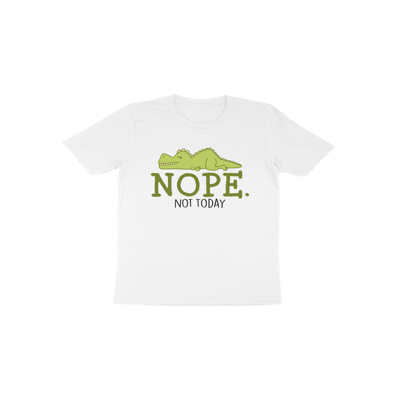 Toddler's Nope Not Today Sarcastic Design T-Shirt