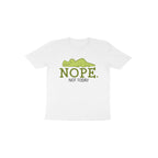 Toddler's Nope Not Today Sarcastic Design T-Shirt
