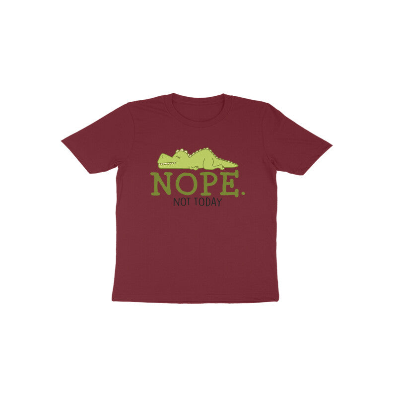 Toddler's Nope Not Today Sarcastic Design T-Shirt