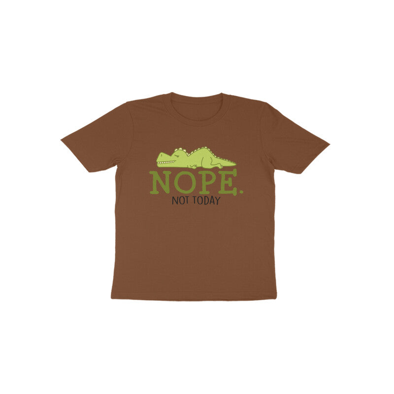 Toddler's Nope Not Today Sarcastic Design T-Shirt