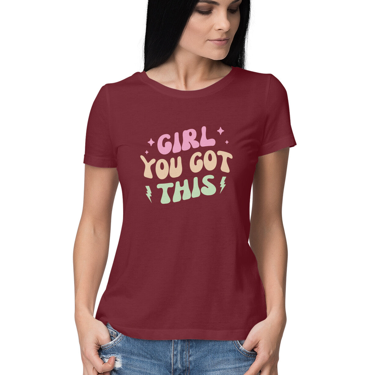 Women's Girl You Got This Design Printed T-Shirt
