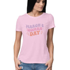 Women's March 8 Woman Day Design Printed T-Shirt