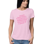Women's Brave Confident Design Printed T-Shirt