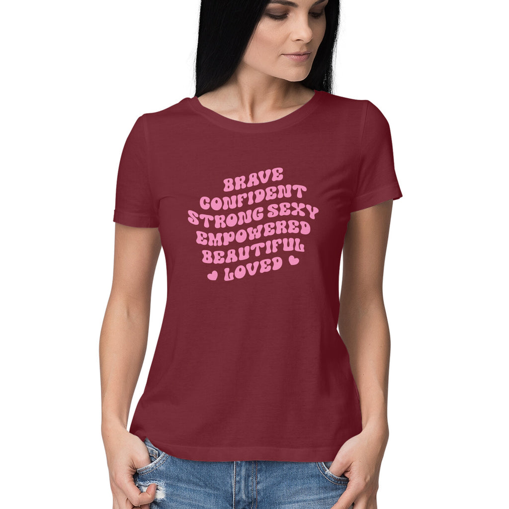 Women's Brave Confident Design Printed T-Shirt