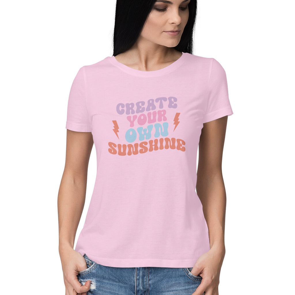 Women's Create Your Own Sun Shine Design Printed T-Shirt