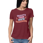 Women's Create Your Own Sun Shine Design Printed T-Shirt