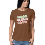 Women's Good Girls Club Design Printed T-Shirt