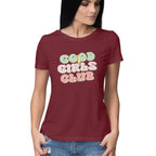 Women's Good Girls Club Design Printed T-Shirt