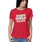 Women's Good Girls Club Design Printed T-Shirt