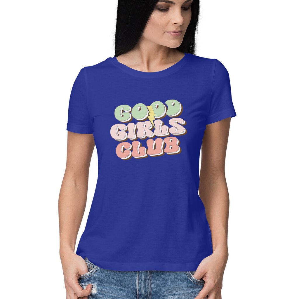 Women's Good Girls Club Design Printed T-Shirt