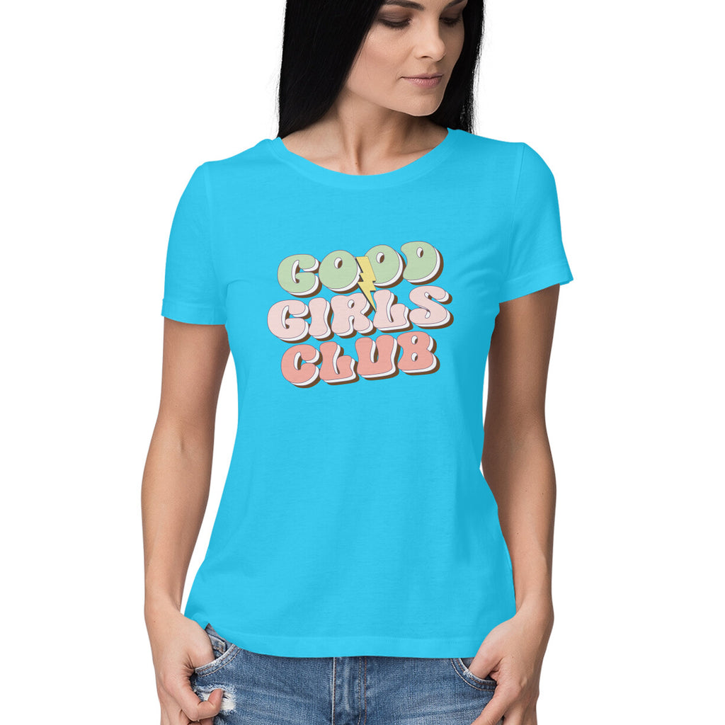 Women's Good Girls Club Design Printed T-Shirt