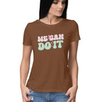 Women's We Can Do It Design Printed T-Shirt