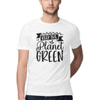 Men's Keep The Planet Green Design Printed T-Shirt