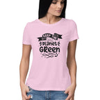 Women's Keep The Planet Green Graphics Printed T-Shirt