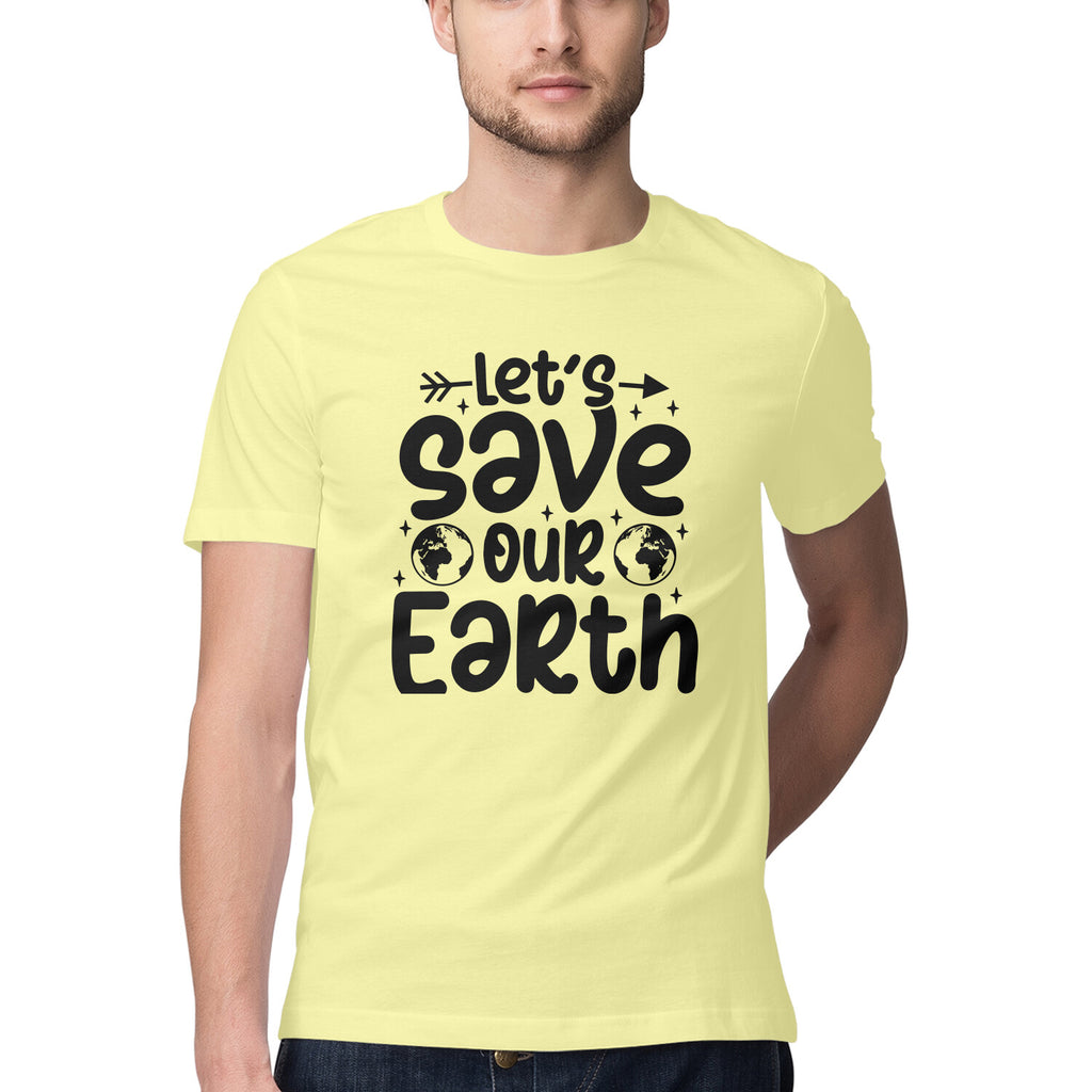Men's Let's save Our Earth Design Printed T-Shirt