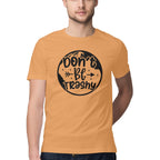 Men's Don't Be Trashy Design Printed T-Shirt