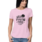 Women's Let's Plant A Tree Graphics Printed T-Shirt