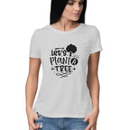Women's Let's Plant A Tree Graphics Printed T-Shirt