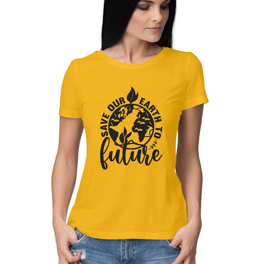 Women's Save Our Earth To Future Graphics Printed T-Shirt