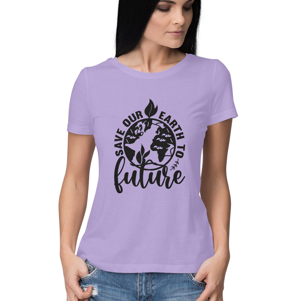 Women's Save Our Earth To Future Graphics Printed T-Shirt