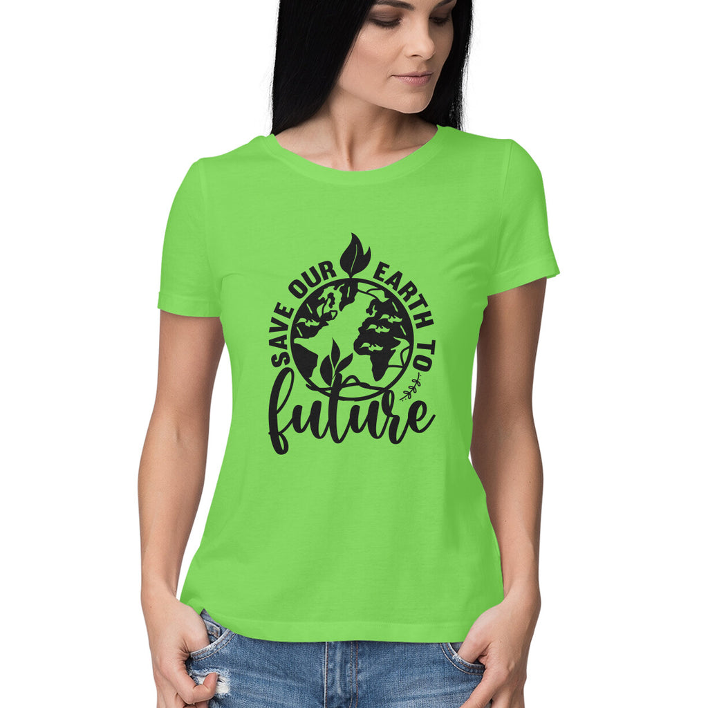 Women's Save Our Earth To Future Graphics Printed T-Shirt