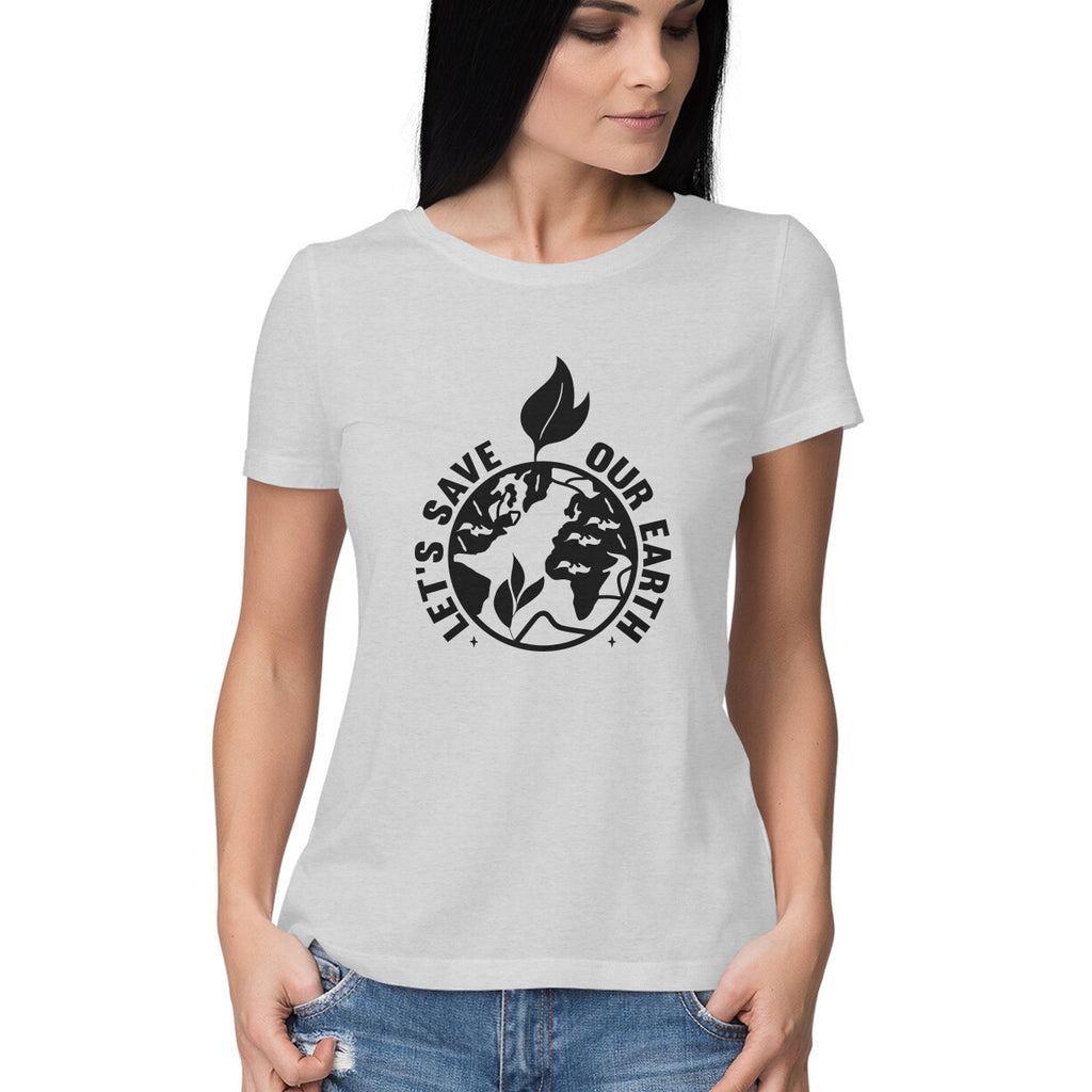 Women's Let's Save Our Earth Graphics Printed T-Shirt
