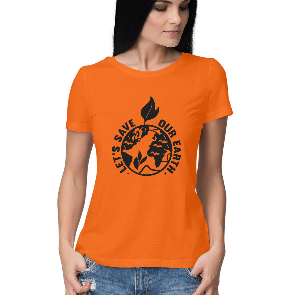 Women's Let's Save Our Earth Graphics Printed T-Shirt