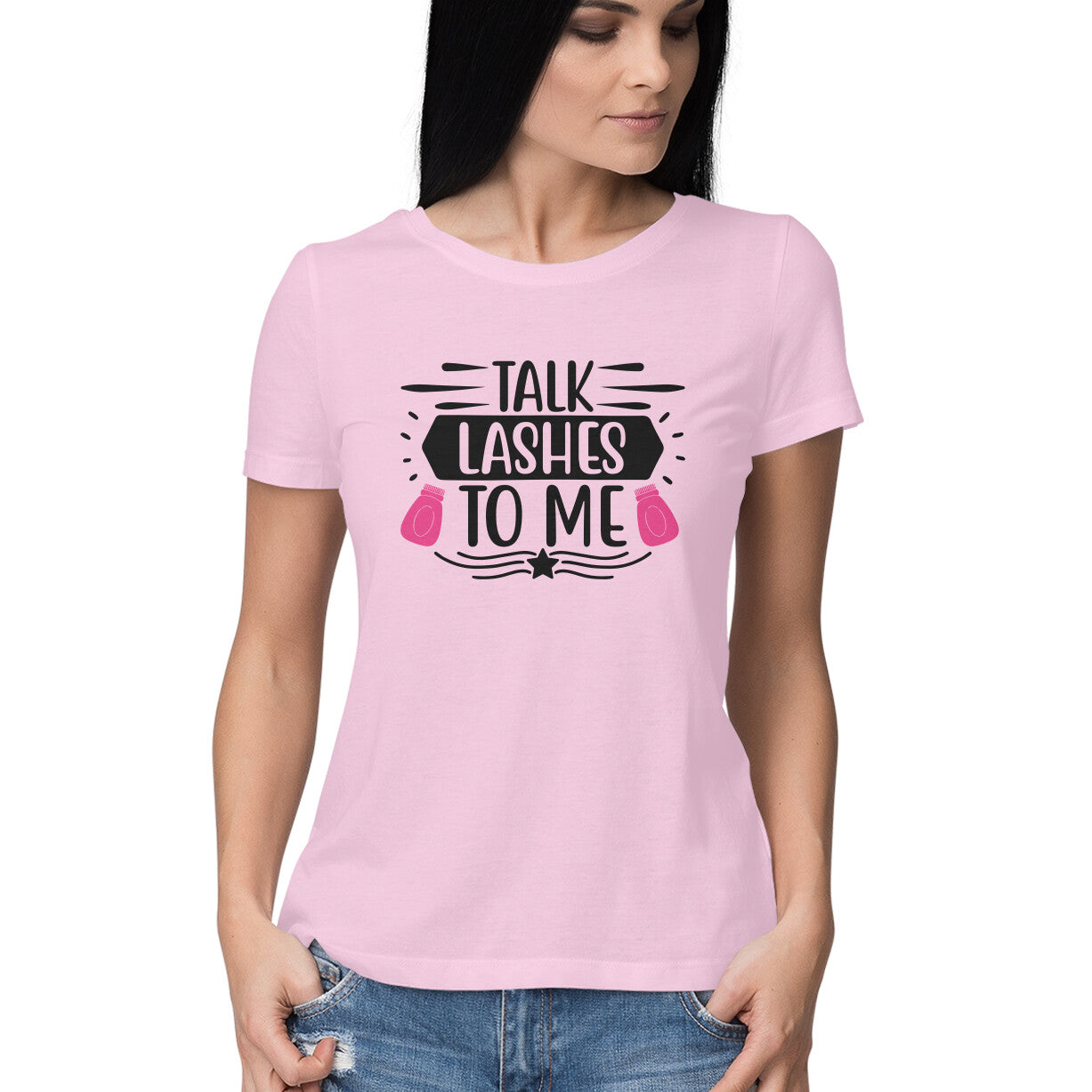 Women's Talk Lashes To Me Design Printed T-Shirt