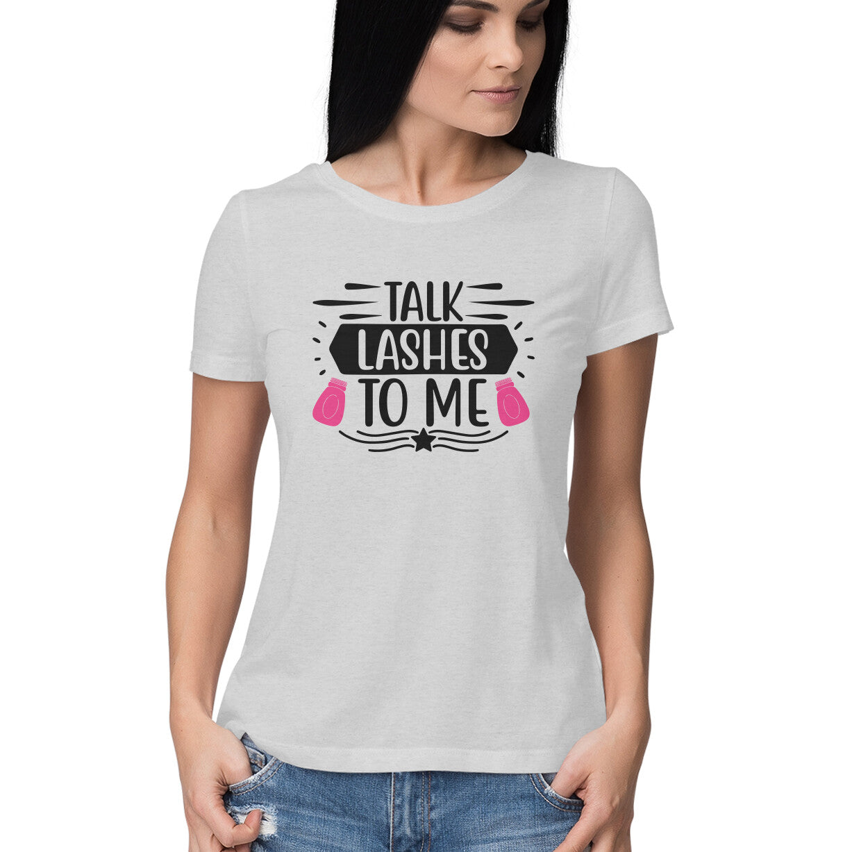 Women's Talk Lashes To Me Design Printed T-Shirt
