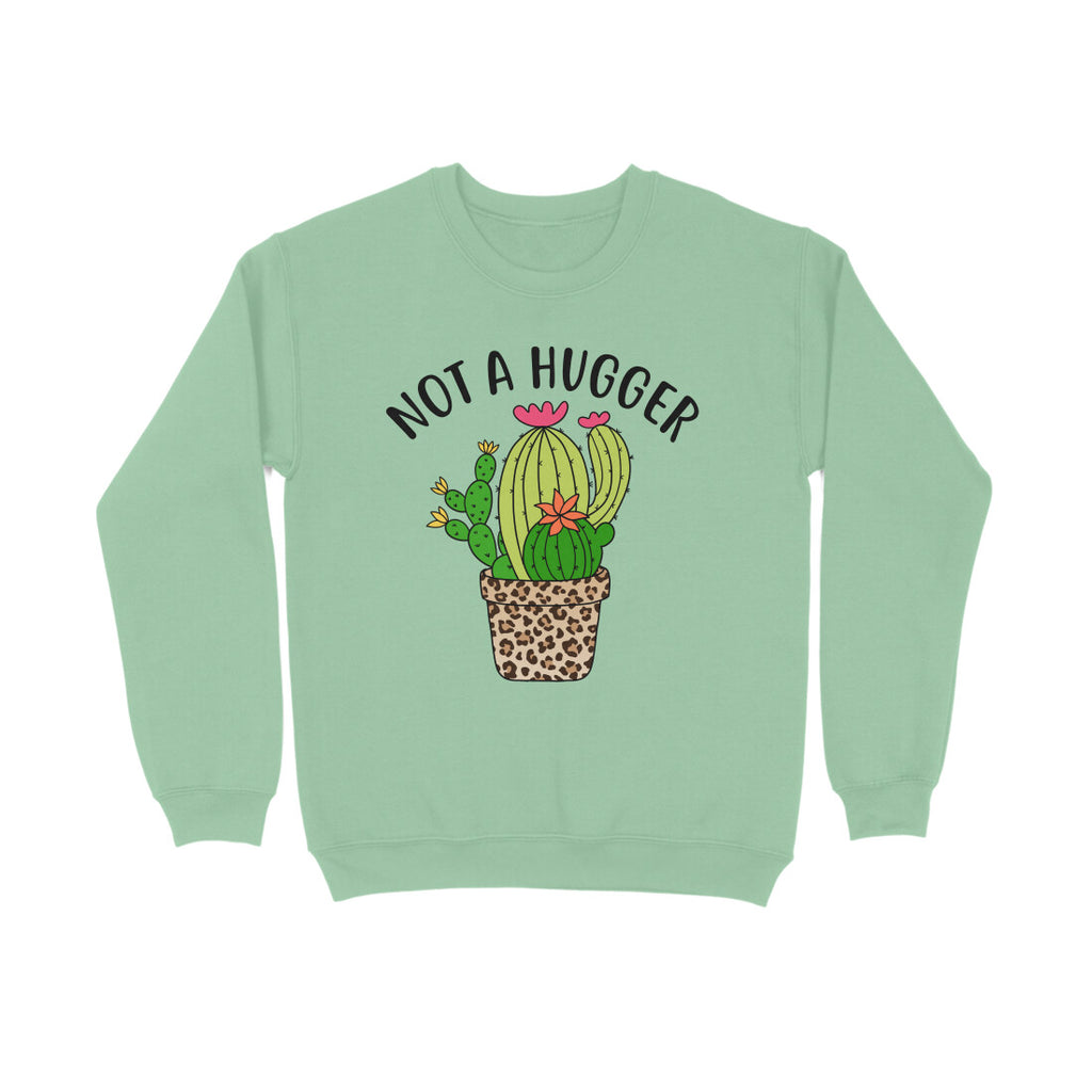 Men's Not A Hugger Sarcastic Quotes Sweatshirts