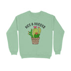 Men's Not A Hugger Sarcastic Quotes Sweatshirts