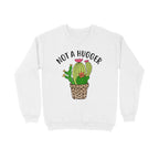 Men's Not A Hugger Sarcastic Quotes Sweatshirts