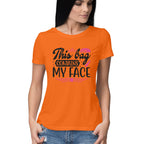 Women's This Bag Contains My Face Design Printed T-Shirt