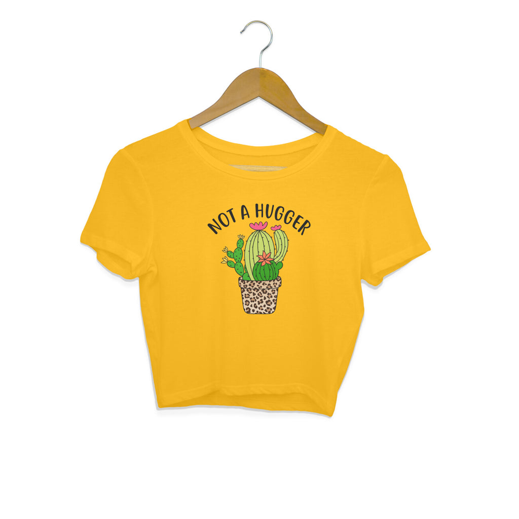 Women's Not A Hugger Sarcastic Quotes Crop Tops