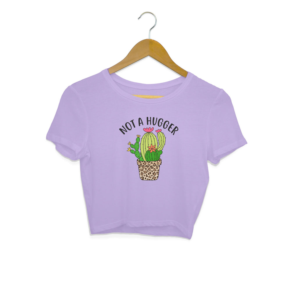 Women's Not A Hugger Sarcastic Quotes Crop Tops
