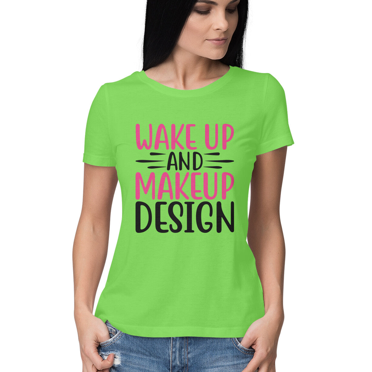 Women's Wake Up And Make Up Design Printed T-Shirt
