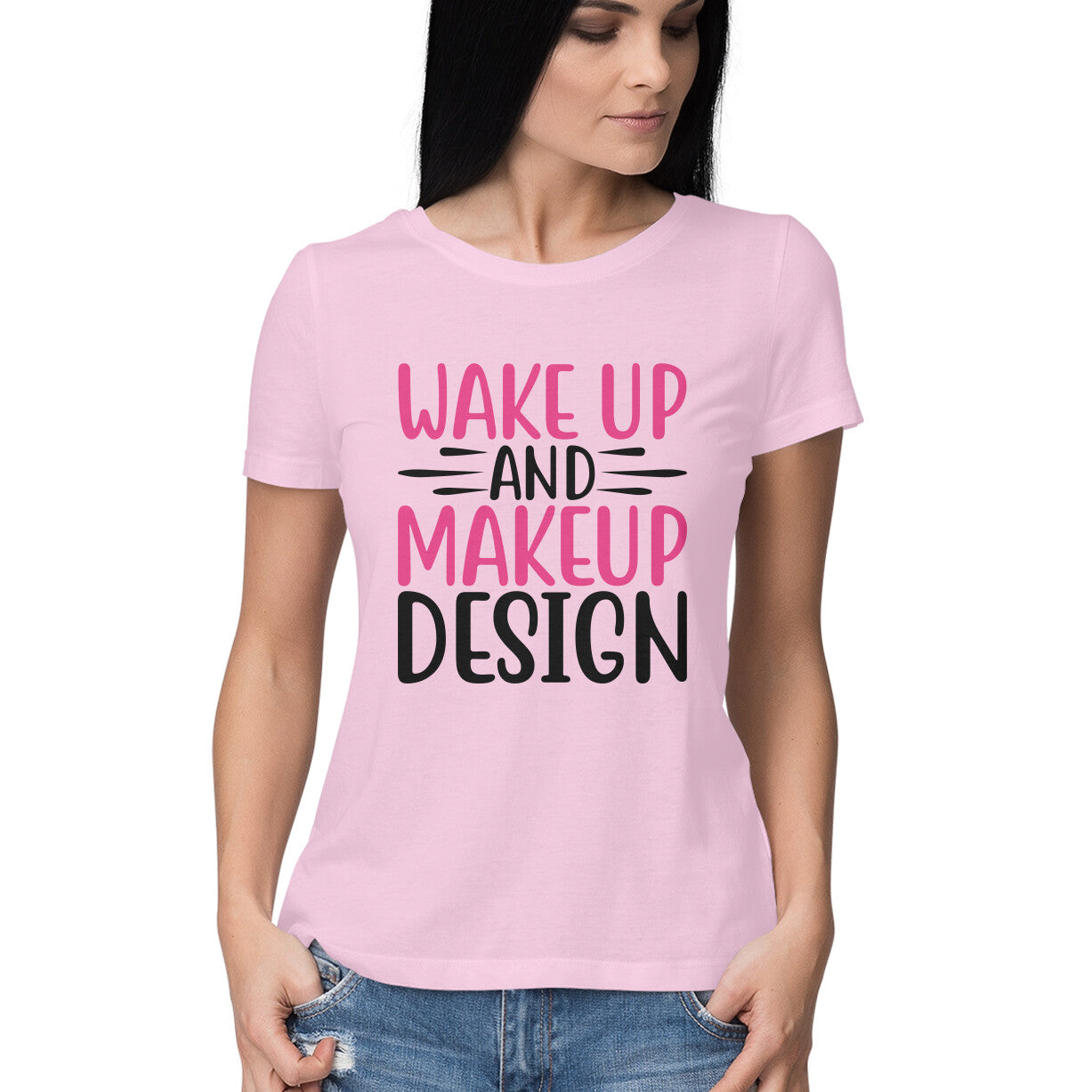 Women's Wake Up And Make Up Design Printed T-Shirt