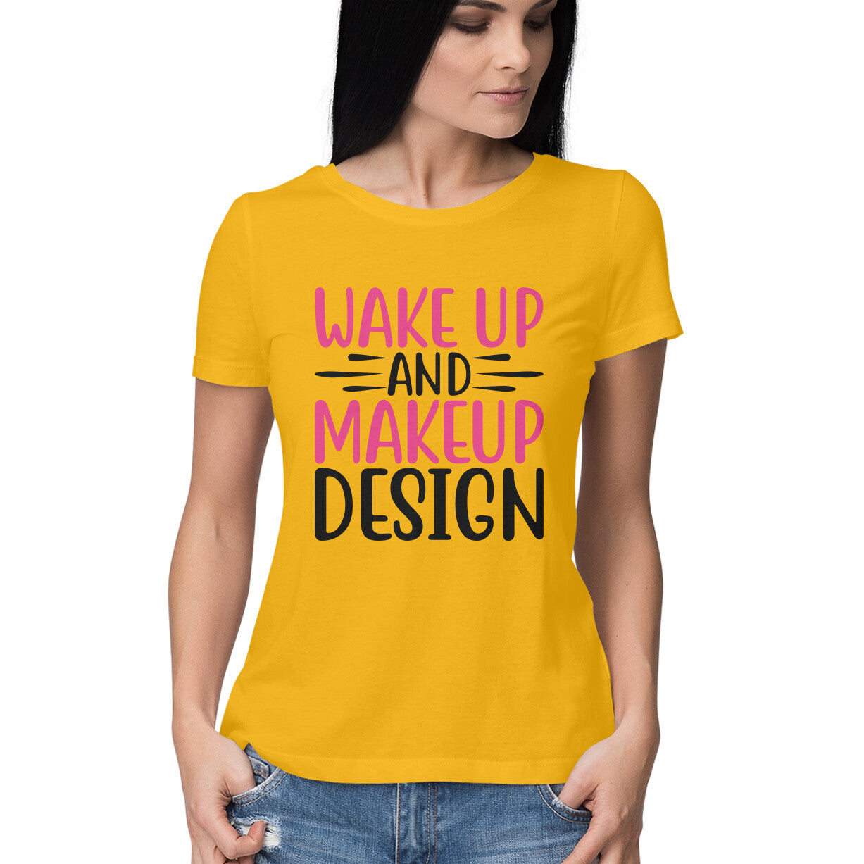 Women's Wake Up And Make Up Design Printed T-Shirt