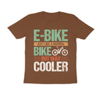 Men's E-Bike Just Like a Normal Bike But Way Cooler Design Printed T-Shirt