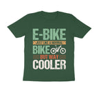 Men's E-Bike Just Like a Normal Bike But Way Cooler Design Printed T-Shirt