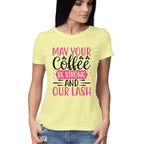 Women's Make Your Coffee Design Printed T-Shirt